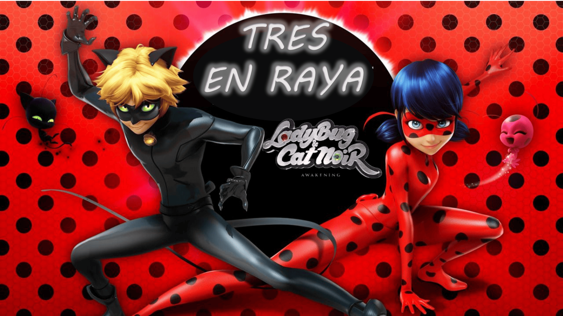 TRES EN RAYA  | LADY & CAT | PPTX